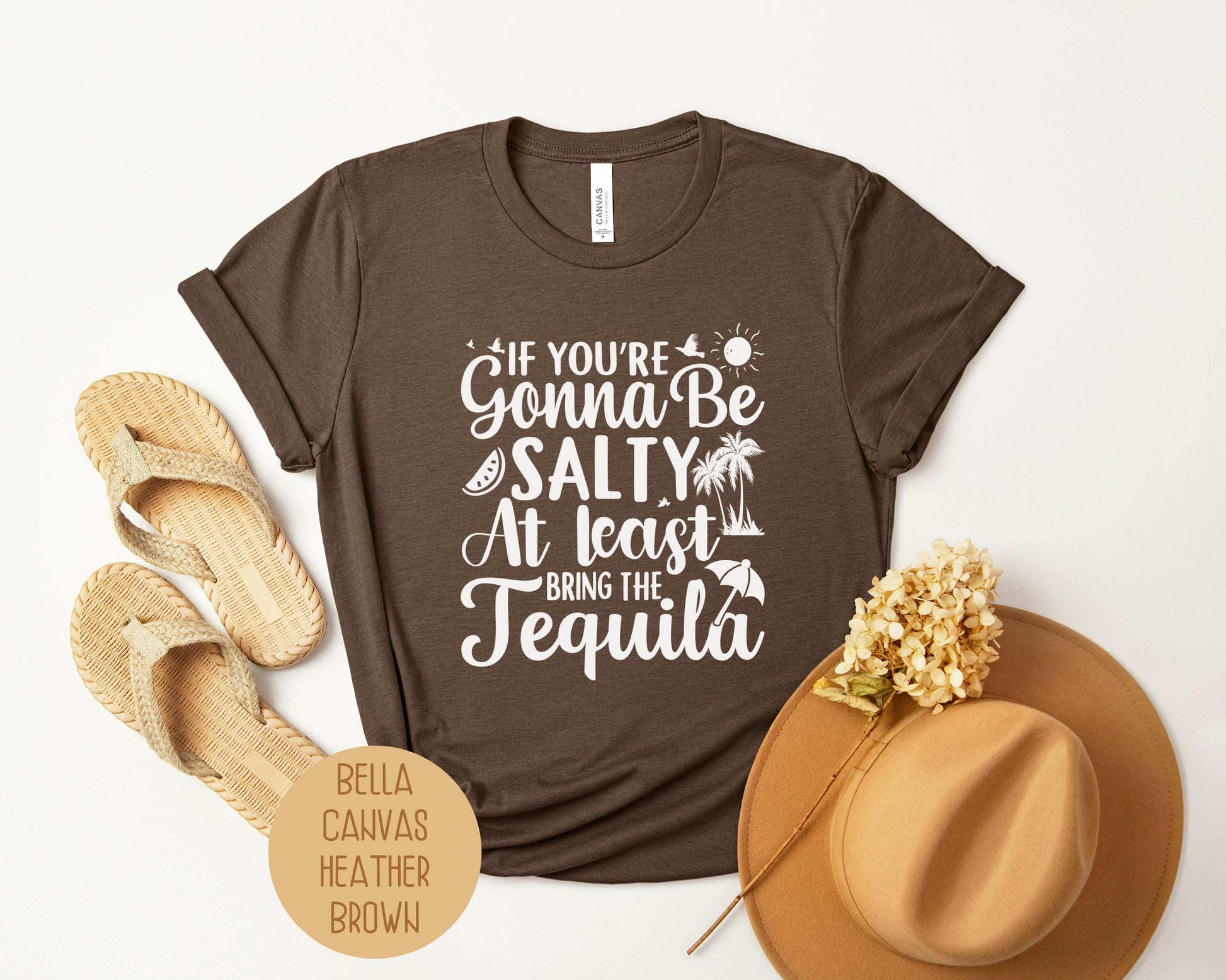 If You're Gonna Be Salty at Least Bring the Tequila Shirt-7